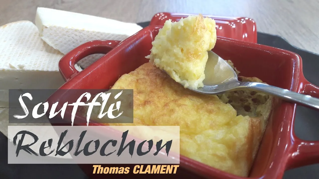 astuces pour réussir un soufflé au reblochon parfait