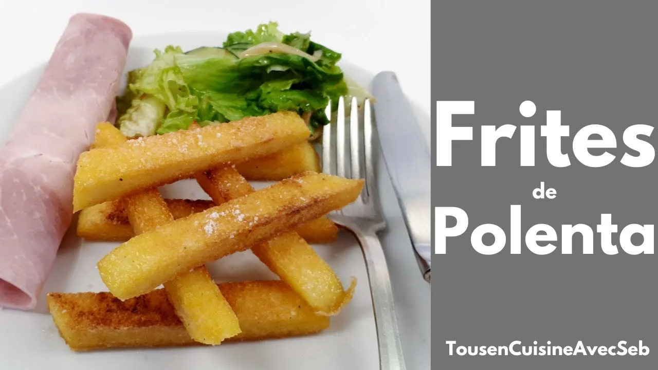 recette facile et rapide de frite de polenta maison
